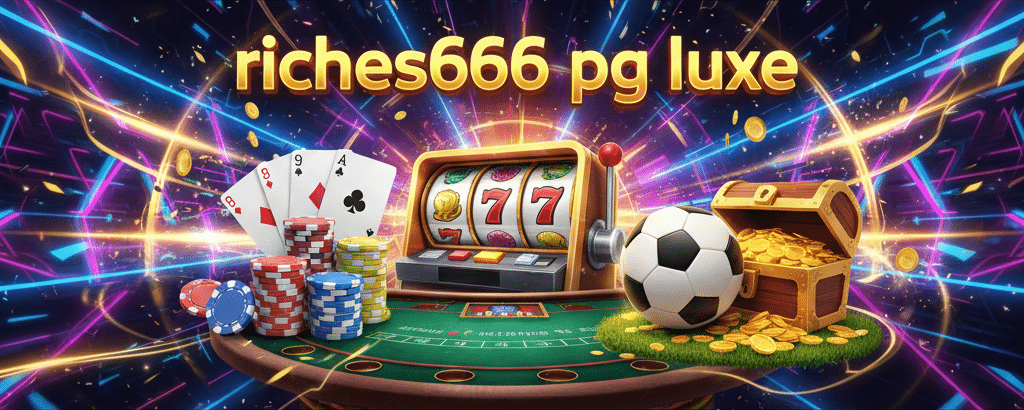 riches666 pg luxe